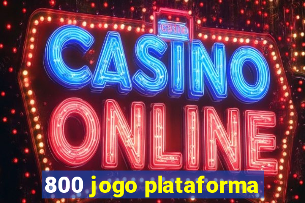 800 jogo plataforma